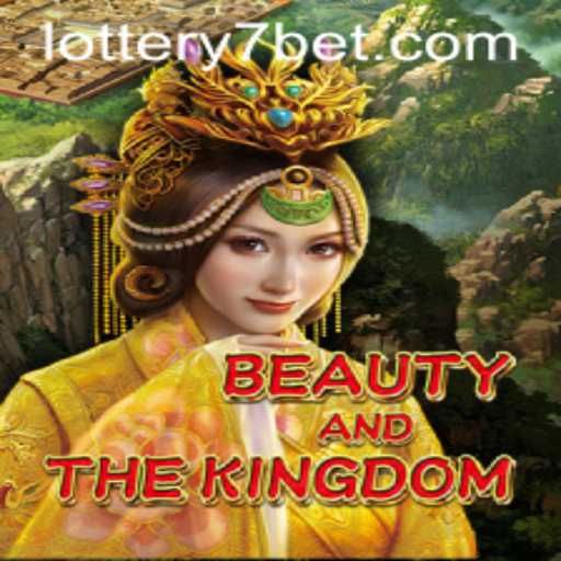 Exploring BeautyAndTheKingdom: A Dive into the Enchanting World of Lottery7
